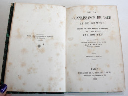 DE LA CONNAISSANCE DE DIEU & DE SOI MEME TRAITÉ DU LIBRE ARBITRE De BOSSUET 1863 / LIVRE ANCIEN XIXe SIECLE (2204.170) - 1801-1900