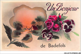 CAR-AAFP3-24-0232 - Un Bonjour De BADEFOLS - Fleurs - Other & Unclassified