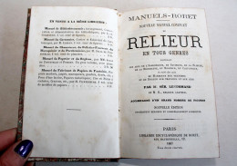 NOUVEAU MANUEL COMPLET DU RELIEUR EN TOUS GENRE De MANUELS RORET 1867 + PLANCHES / LIVRE ANCIEN XIXe SIECLE (2204.171) - 1801-1900