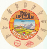 G F 1628  /  ETIQUETTE DE FROMAGE -  REBLOCHON   RENE  DELEAN  THONES   HAUTE  SAVOIE - Fromage