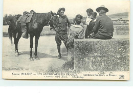 Guerre 1914-1917 - Les Américains En France - Causette Entre Amis - War 1914-18