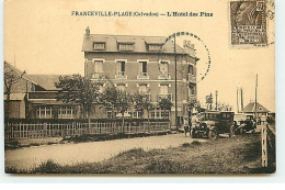 FRANCEVILLE-PLAGE - L'Hôtel Des Pins - Autres & Non Classés
