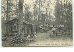 Loges De Bûcherons Et De Fendeurs En Forêt De BLOIS - Blois