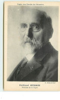 Ligue Des Droits De L'Homme - Ferdinand Buisson - Président De La Ligue - Figuren