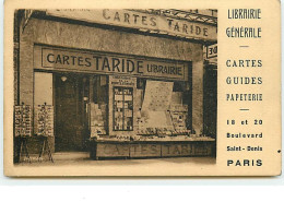 PARIS X - 18 Et 20 Boulevard Saint-Denis - Librairie Générale Cartes Guides Papeterie - Cartes Tarides - Paris (10)