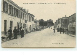 SAINT-MARTIN-LA-CAUSSADE - Le Centre Du Bourg - Otros & Sin Clasificación