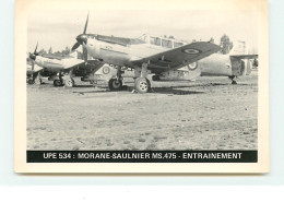 UPE 534 : Morane-Saulnier MS.475 - Entrainement - 1946-....: Era Moderna