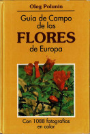 Guía De Campo De Las Flores De Europa - Oleg Polunin - Práctico