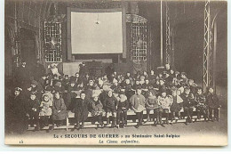 PARIS VI - Le Secours De Guerre Au Séminaire Saint-Sulpice - La Classe Enfantine - District 06
