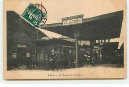 LAON - Le Tramway En Gare - Laon