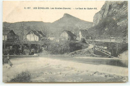 LES ECHELLES - Les Grottes - Le Saut Du Guier-Vif - Les Echelles