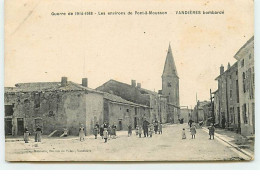 Guerre 1914-1918 - Les Environs De Pont-à-Mousson - VANDIERES Bombardé - Otros & Sin Clasificación