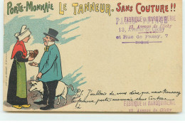 Publicité - Porte-Monnaie Sans Couture - Le Tanneur - Fabrique De Maroquinerie - Cochon - Werbepostkarten
