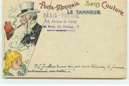 Publicité - Porte-Monnaie Sans Couture - Le Tanneur - Paris Voyage - Werbepostkarten