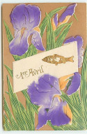 Carte Gaufrée - 1er Avril - Iris - April Fool's Day