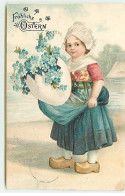 Carte Gaufrée - Clapsaddle - Fröhliche Ostern - Jeune Fille (hollandaise) Portant Un Oeuf Rempli De Myosotis - Easter