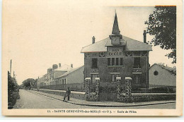 SAINTE-GENEVIEVE-DES-BOIS - Ecole De Filles - Sainte Genevieve Des Bois