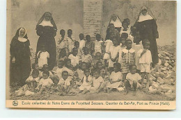 Antilles - HAITI - PORT-AU-PRINCE - Ecole Enfantine De Notre-Dame Du Perpétuel Secours - Quartier Du Bel-Air - Haití