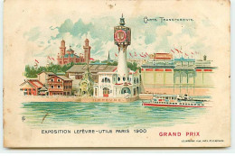 Carte à Système - PARIS - Exposition Lefèvre-Utile Paris 1900 - Grand Prix - Hold To Light - Tentoonstellingen