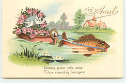 1er Avril - Laissez Parler Votre Coeur, Vous Connaitrez L'envoyeur - Poisson Tirant Des Colombes Dans Une Barque Fleurie - 1er Avril - Poisson D'avril