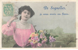 SOGNOLLES - De Sognolles, Je Vous Envoie Ces Fleurs - Femme - Other & Unclassified