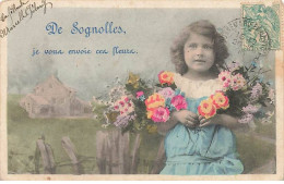 SOGNOLLES - De Sognolles, Je Vous Envoie Ces Fleurs - Fillette - Other & Unclassified