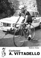 PHOTO CYCLISME REENFORCE GRAND QUALITÉ ( NO CARTE ), WLADIMIRO PANIZZA TEAM VITTADELLO 1967 - Cycling