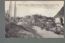 CP - 62 - Neuville-Saint-Waast - Défense Du Village - Sortie De L'Infanterie - Guerre 1914-16 - Otros & Sin Clasificación