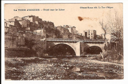 84 - LA TOUR D' AIGUES - Pont Sur La Rivière Lèze - La Tour D'Aigues