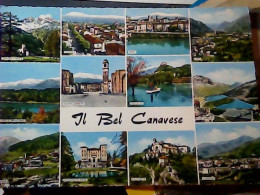 IL BEL CANAVESE  RIVAROLO IVREA PONT  CASTELLAMONTE  RONCO  AGLIE  BELMONTE  COURGNE  COL NIVOLET VB1965  JW6606 - Other & Unclassified