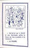 Qu'est-ce Qui M'a Donné à Nos Héroiques Poilus La Force Qui Les A Conduits à La Victoire - Patriotiques