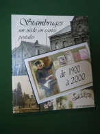 Stambruges Un Siècle En Cartes Postales, Anonyme, Musée Noël Charlier, 2001 - Bélgica