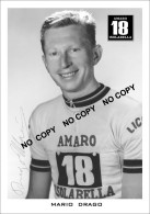 PHOTO CYCLISME REENFORCE GRAND QUALITÉ ( NO CARTE ), MARIO DRAGO TEAM AMARO ISOLABELLA 1968 - Cyclisme