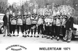 PHOTO CYCLISME REENFORCE GRAND QUALITÉ ( NO CARTE ), GROUPE TEAM GOUDSMIT - HOFF 1971 - Wielrennen