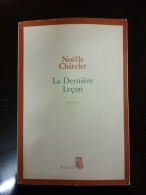 La Dernière Leçon - Prix Renaudot Des Lycéens 2004 - Autres & Non Classés