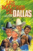 Les Maîtres De Dallas - Andere & Zonder Classificatie