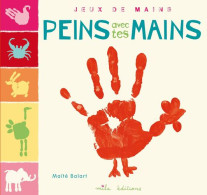 Peins Avec Tes Mains - Andere & Zonder Classificatie