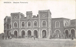 BRESCIA - Stazione Ferroviaria - Brescia