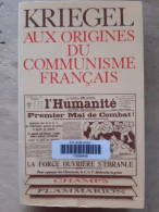Aux Origines Du Communisme Français - Otros & Sin Clasificación