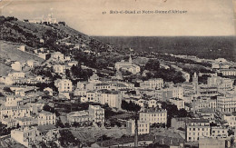 BAB EL OUED - Vue Sur Notre-Dame D'Afrique - Algiers