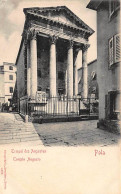 CROATIA - Pula (Pola) - Augustus Temple. - Croacia