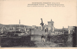 Greece - SALONICA - The Bulgarian Quarter After The Terrible Fire Of August 18, 1917 - Publ. H. Grimaud Fils & Cie - Griechenland