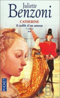 Catherine Tome 2 : Il Suffit D'un Amour - Autres & Non Classés