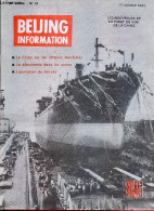 Beijing Information N°41 11 Octobre 1982 - La Position De La Chine Sur La Question De Hongkong - Changements Dans La Pol - Autre Magazines