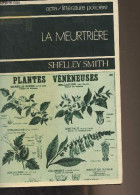 La Meurtrière - Collection Littérature Policière - Smith Shelley - 1977 - Otros & Sin Clasificación