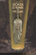 Le Repaire Du Ver Blanc - Série "Fantastique/Science-Fiction/Aventure" N°168 - Stoker Bram - 1986 - Other & Unclassified