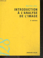 Introduction à L'analyse De L'image - La Collection Universitaire De Poche N°128, Cinema Image - 2e Edition - Martine Jo - Cina/ Televisión