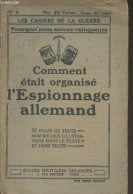 Les Cahiers De La Guerre - N°3 - Comment était Organisé L'espionnage Allemand - Collectif - 0 - Geographie