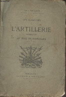 Les Gascons Et L'artillerie Bordelaise Au Siège De Fontarabie (1521 à 1524) - Gaullieur Ernest - 1875 - Aquitaine