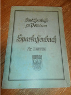 Altes Sparbuch Potsdam Mittelstraße , 1939 - 1944 , Rudolf Heberer In Potsdam , Sparkasse , Bank !! - Historical Documents